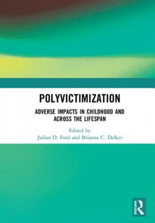 Knjiga Polyvictimization Brianna C. Delker