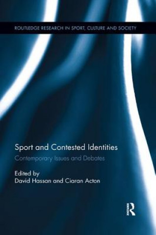 Knjiga Sport and Contested Identities Ciaran Acton