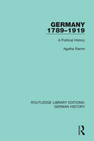 Kniha Germany 1789-1919 Agatha Ramm