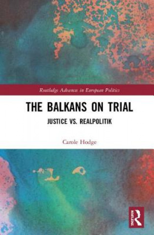 Buch Balkans on Trial Carole Anne Hodge