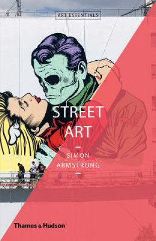 Kniha Street Art SIMON ARMSTRONG