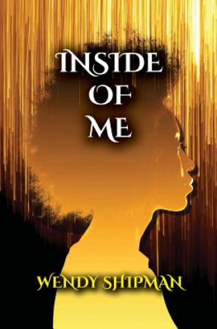 Книга Inside Of Me Wendy M Shipman