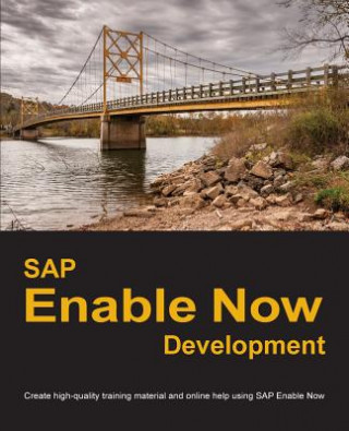 Książka SAP Enable Now Development Dirk Manuel