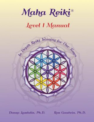 Kniha Maha Reiki; Level 1 Manual Donna Lambdin