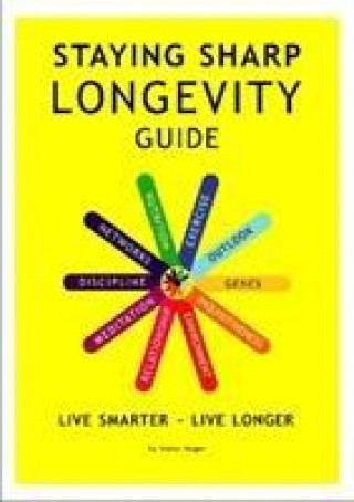 Knjiga Staying Sharp Longevity Guide Stefan Mager