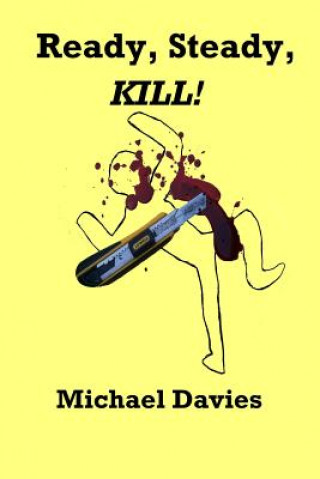 Livro Ready, Steady, KILL! Michael Davies