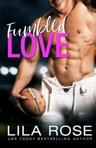 Kniha Fumbled Love Lila Rose