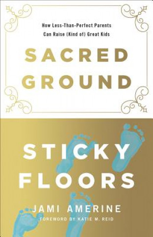 Carte Sacred Ground, Sticky Floors JAMI AMERINE