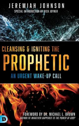 Libro Cleansing and Igniting the Prophetic Jeremiah Johnson