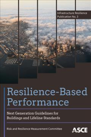 Kniha Resilience-Based Performance Risk and Resilience Mesurement Committee