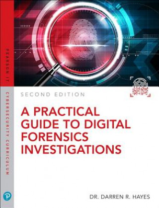 Kniha Practical Guide to Digital Forensics Investigations, A Darren R. Hayes