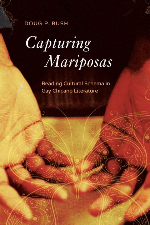 Knjiga Capturing Mariposas P Doug Bush