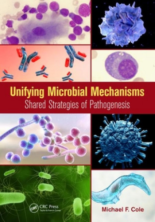 Knjiga Unifying Microbial Mechanisms COLE