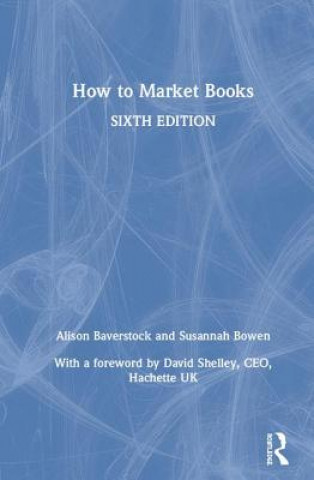 Carte How to Market Books Alison Baverstock