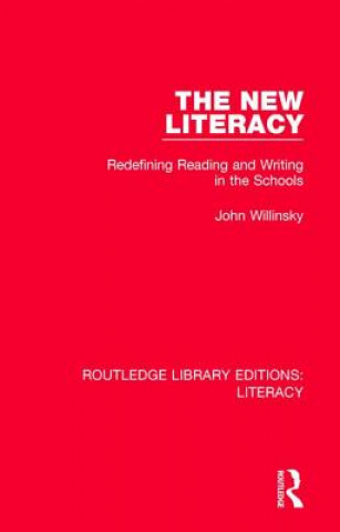 Knjiga New Literacy Willinsky