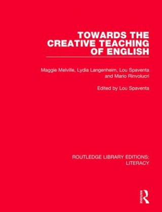 Knjiga Towards the Creative Teaching of English Maggie Melville