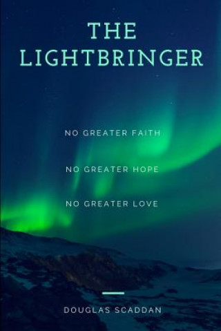 Knjiga Lightbringer Douglas Scaddan