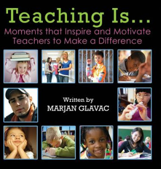Book Teaching Is... Marjan Glavac