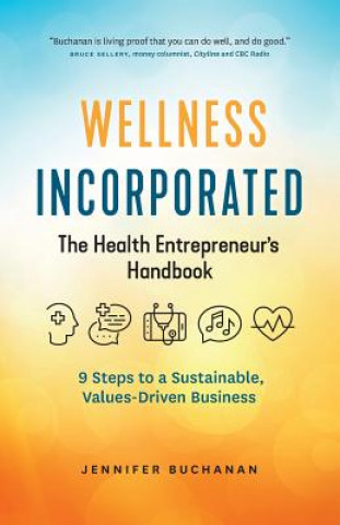 Könyv Wellness Incorporated Jennifer Buchanan