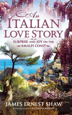 Книга Italian Love Story James Shaw