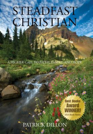 Kniha Steadfast Christian Patrick Dillon