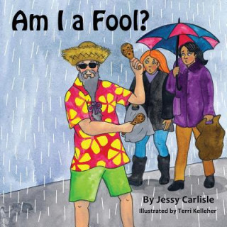Kniha Am I a Fool? Jessy Carlisle