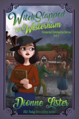 Knjiga Witchslapped in Westerham Dionne Lister