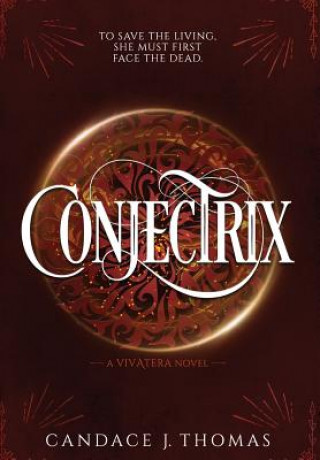 Knjiga Conjectrix Candace J Thomas