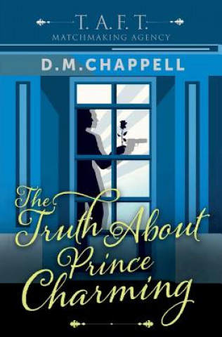 Knjiga Truth About Prince Charming D M Chappell