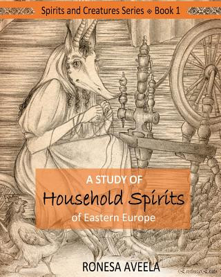 Carte Study of Household Spirits of Eastern Europe Ronesa Aveela