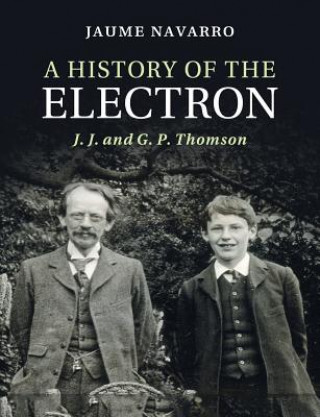 Könyv History of the Electron Dr Jaume Navarro