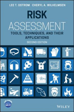 Carte Risk Assessment - Tools, Techniques, and Their Applications, Second Edition Lee T. Ostrom