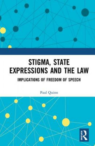 Книга Stigma, State Expressions and the Law Paul Quinn