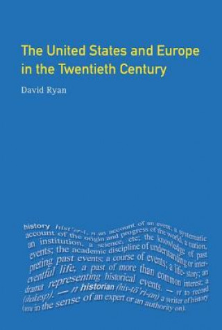 Kniha United States and Europe in the Twentieth Century RYAN