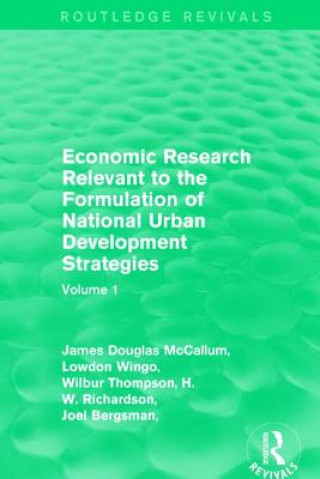 Carte Economic Research Relevant to the Formulation of National Urban Development Strategies James Douglas McCallum