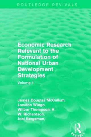 Książka Economic Research Relevant to the Formulation of National Urban Development Strategies James Douglas McCallum