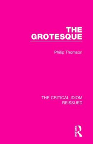 Könyv Grotesque Philip Thomson