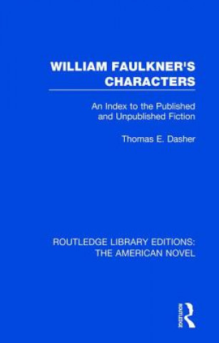 Book William Faulkner's Characters Thomas A. Dasher