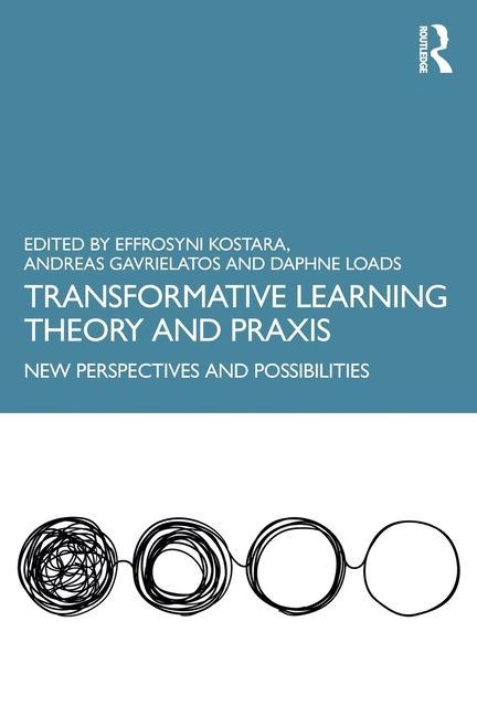 Knjiga Transformative Learning Theory and Praxis Effrosyni Kostara