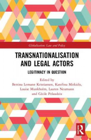 Könyv Transnationalisation and Legal Actors 