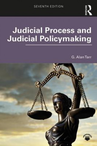 Carte Judicial Process and Judicial Policymaking G. Alan Tarr