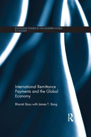 Livre International Remittance Payments and the Global Economy BASU