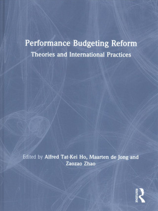 Kniha Performance Budgeting Reform Alfred Ho