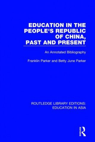 Carte Education in the People's Republic of China, Past and Present Franklin Parker