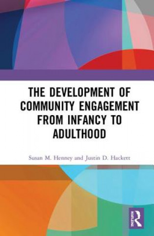 Carte Development of Community Engagement from Infancy to Adulthood Henny
