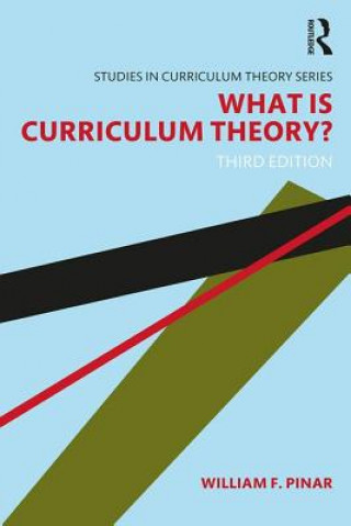 Kniha What Is Curriculum Theory? Pinar