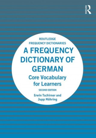Könyv Frequency Dictionary of German Erwin Tschirner