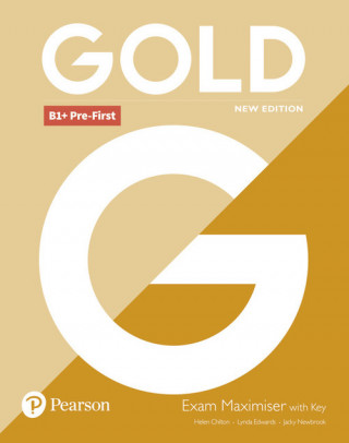 Könyv Gold B1+ Pre-First New Edition Exam Maximiser with Key Lynda Edwards