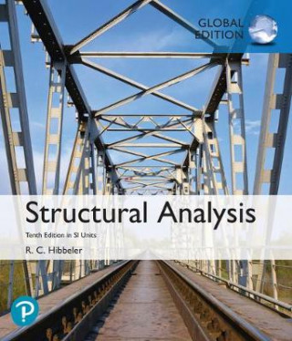 Книга Structural Analysis, SI Edition Russell C. Hibbeler