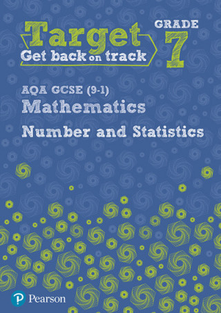 Kniha Target Grade 7 AQA GCSE (9-1) Mathematics Number and Statistics Workbook Diane Oliver